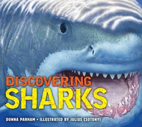Discovering Sharks by Donna Parham - 9781604336047