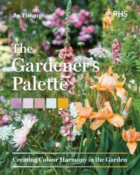 The Gardener's Palette by Jo Thompson - 9781604699593