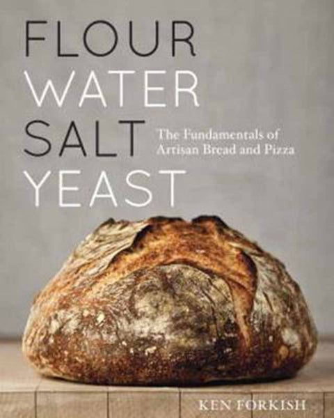 Flour Water Salt Yeast by Ken Forkish - 9781607742739