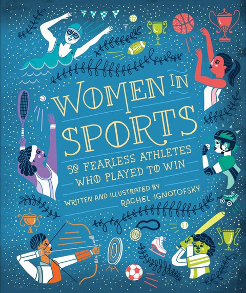 Women in Sports by Rachel Ignotofsky - 9781607749783