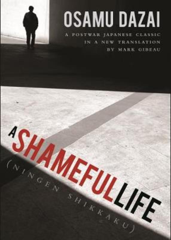 A Shameful Life by Osamu Dazai - 9781611720440