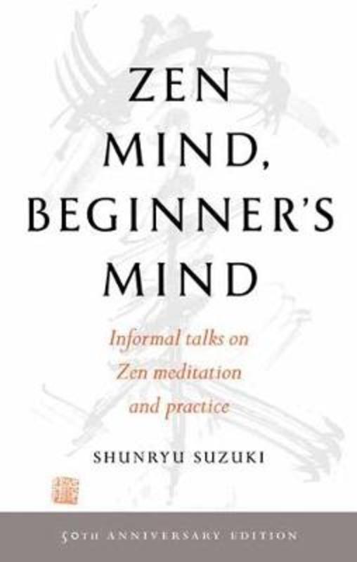 Zen Mind, Beginner's Mind by Shunryu Suzuki - 9781611808414