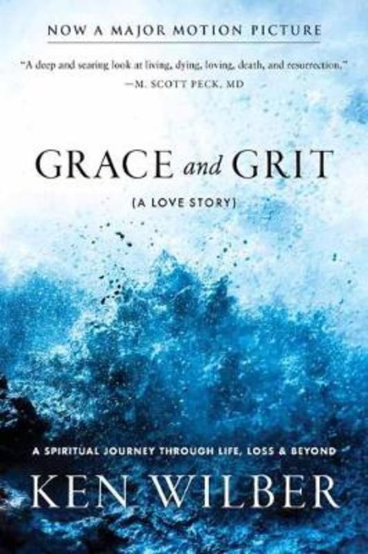 Grace and Grit by Ken Wilber - 9781611808490