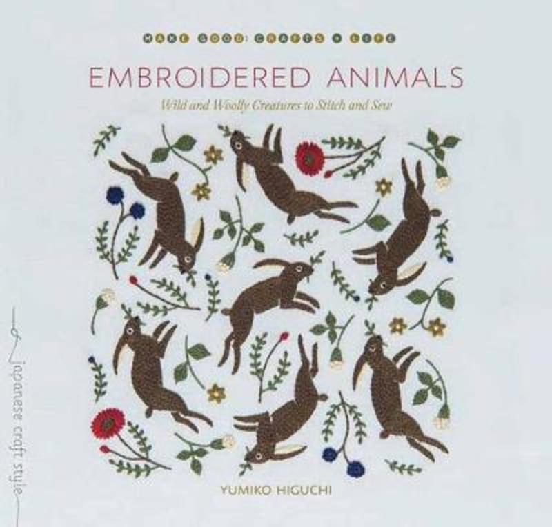 Embroidered Animals by Yumiko Higuchi - 9781611808865