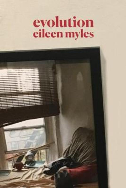 Evolution by Eileen Myles - 9781611854978