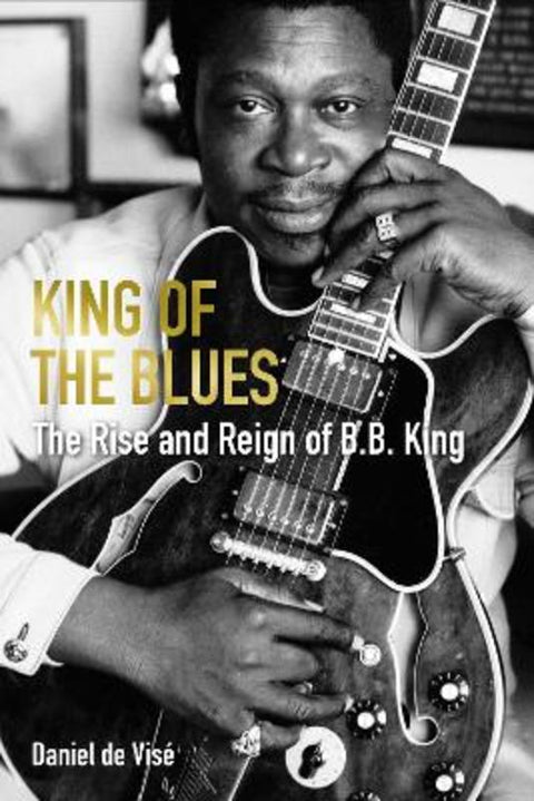 King of the Blues by Daniel de Vise - 9781611856545