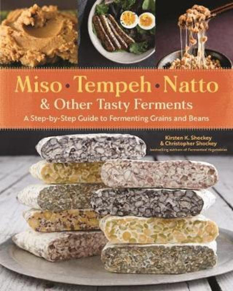 Miso, Tempeh, Natto & Other Tasty Ferments from Christopher Shockey - Harry Hartog gift idea