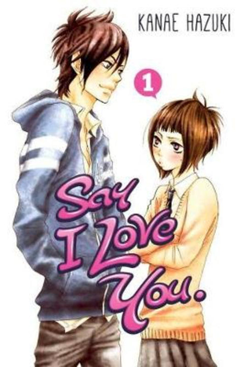 Say I Love You 1 by Kanae Hazuki - 9781612626024