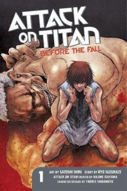Attack On Titan: Before The Fall 1 by Hajime Isayama - 9781612629100