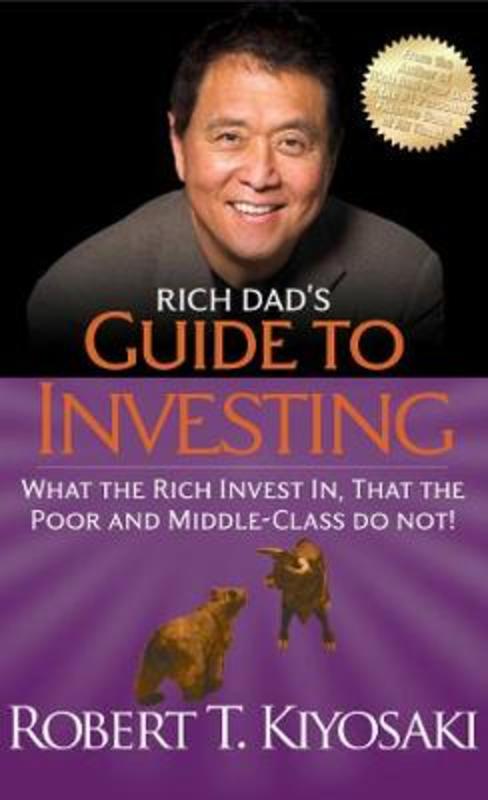 Rich Dad's Guide to Investing by Robert T. Kiyosaki - 9781612680217