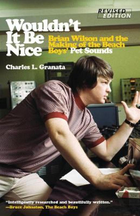Wouldn't It Be Nice by Charles L. Granata - 9781613738375