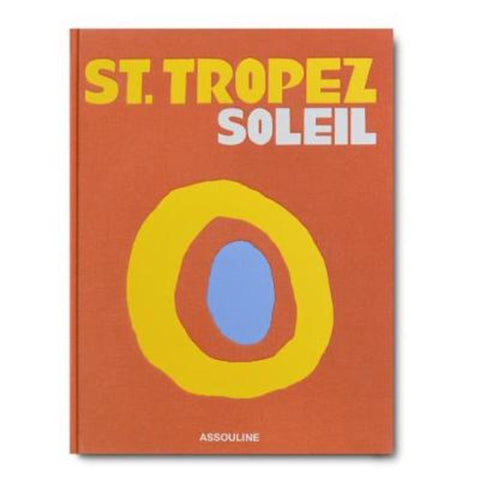 St. Tropez Soleil by Simon Liberati - 9781614289456