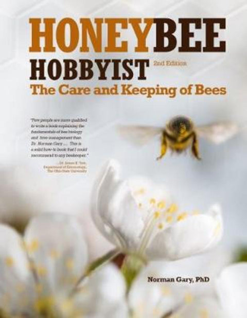 Honey Bee Hobbyist by Gary Norman - 9781620083154
