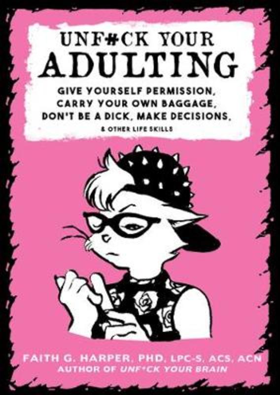 Unf#ck Your Adulting by Faith G. Harper - 9781621067290