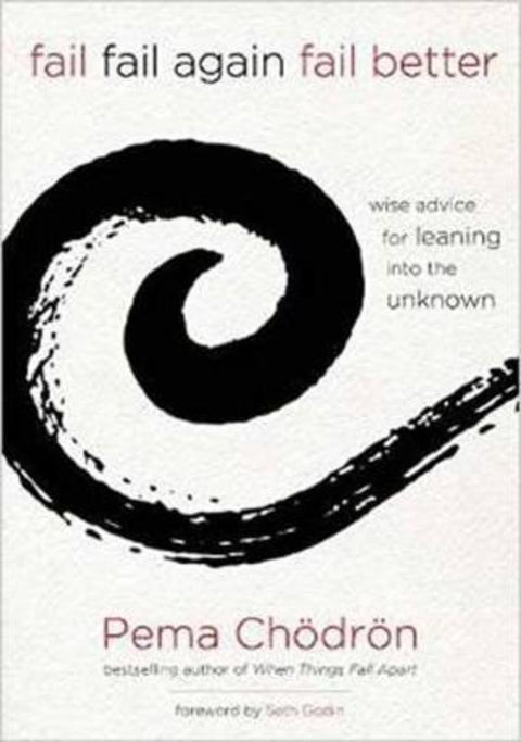 Fail, Fail Again, Fail Better by Pema Choedroen - 9781622035311