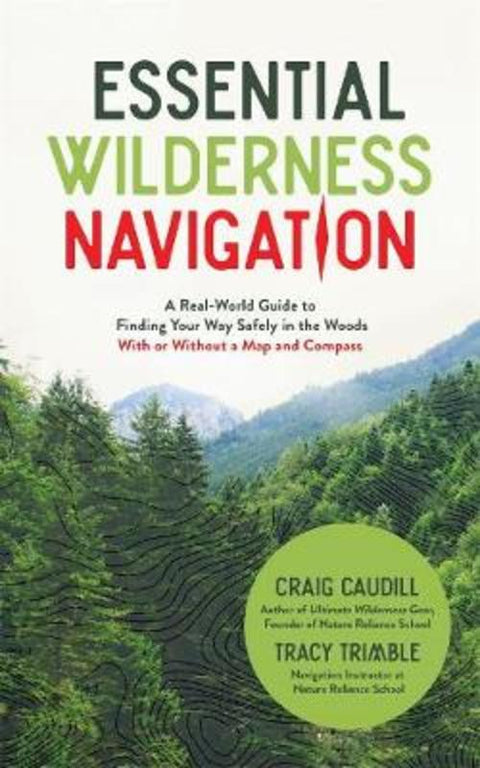 Essential Wilderness Navigation by Craig Caudill - 9781624147197
