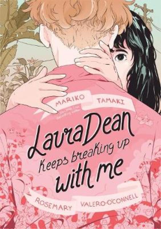 Laura Dean Keeps Breaking Up with Me by Mariko Tamaki - 9781626722590