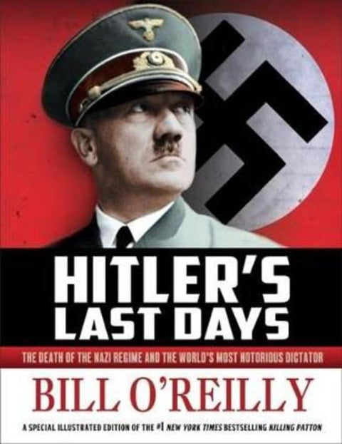 Hitler's Last Days by Bill O'Reilly - 9781627794558