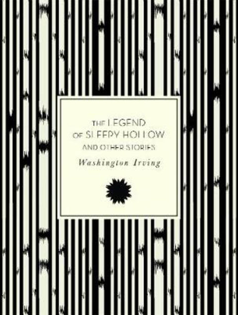 The Legend of Sleepy Hollow and Other Stories : Volume 49 by Washington Irving - 9781631064227