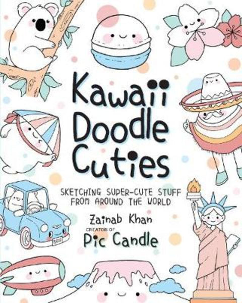 Kawaii Doodle Cuties : Volume 3 by Pic Candle - 9781631065682