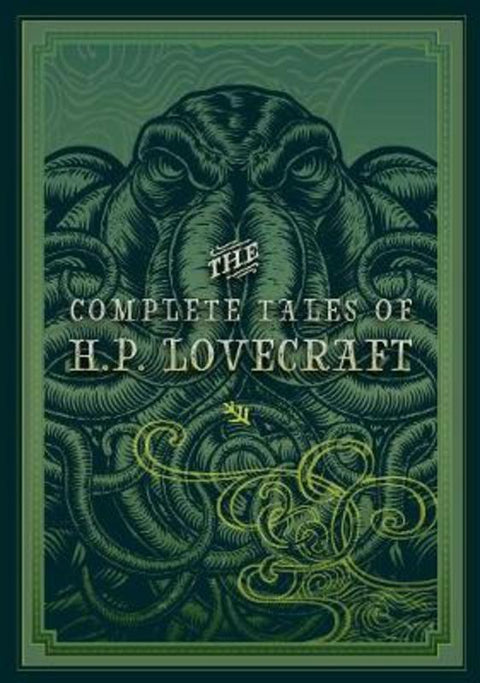 The Complete Tales of H.P. Lovecraft : Volume 3 by H. P. Lovecraft - 9781631066467