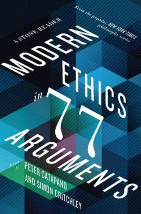 Modern Ethics in 77 Arguments by Peter Catapano - 9781631492983
