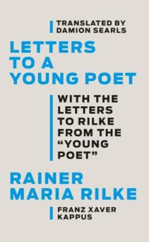 Letters to a Young Poet by Rainer Maria Rilke - 9781631497674