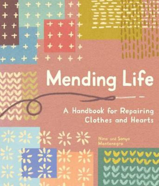 Mending Life by Nina Montenegro - 9781632172525
