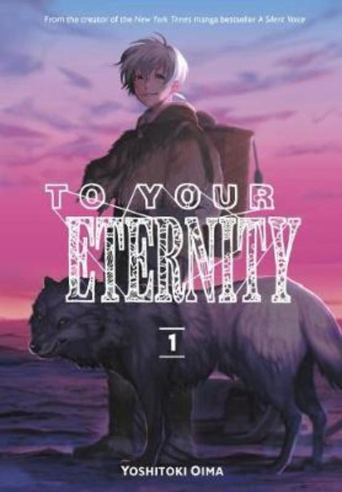 To Your Eternity 1 by Yoshitoki Oima - 9781632365712