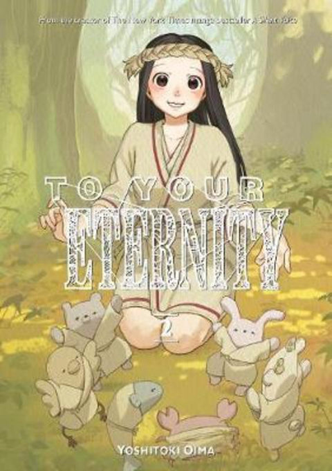 To Your Eternity 2 by Yoshitoki Oima - 9781632365729
