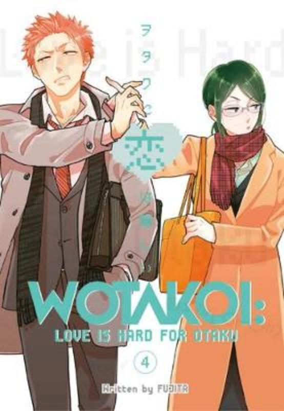 Wotakoi: Love Is Hard For Otaku 4 by Fujita - 9781632368614