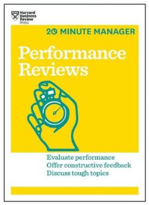 Performance Reviews (HBR 20-Minute Manager Series) by Harvard Business Review - 9781633690066