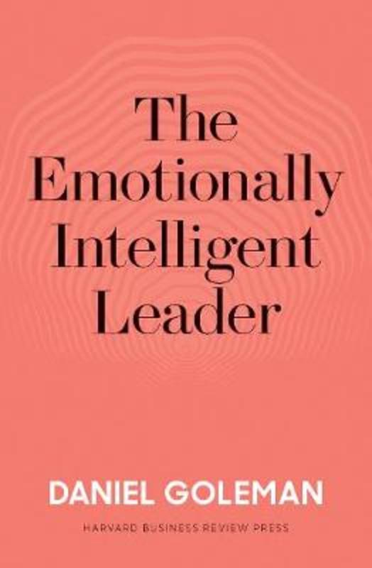 The Emotionally Intelligent Leader by Daniel Goleman - 9781633697331