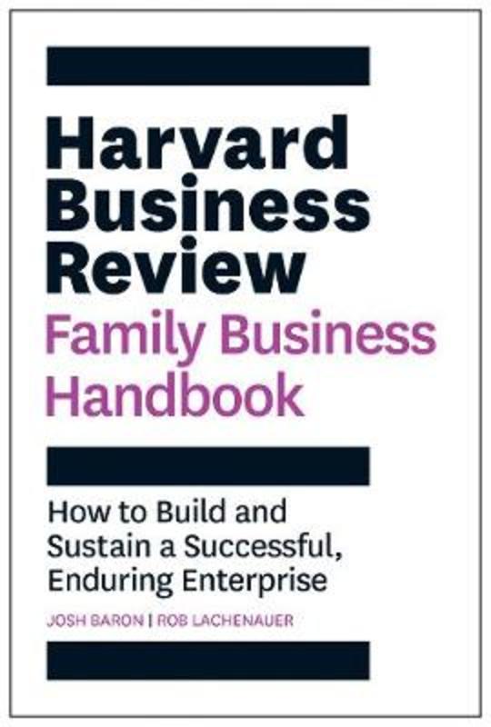 Harvard Business Review Family Business Handbook