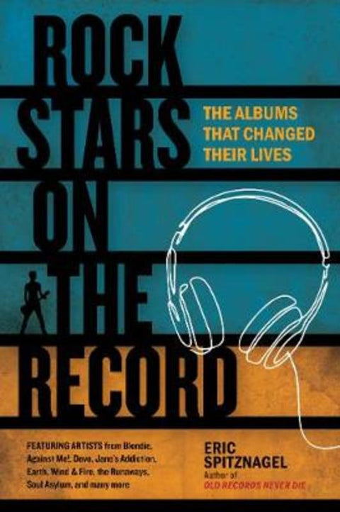 Rock Stars on the Record by Eric Spitznagel - 9781635767117