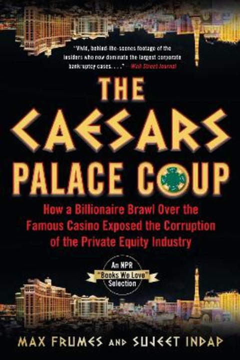 The Caesars Palace Coup by Sujeet Indap - 9781635767742