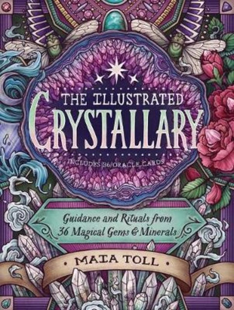 The Illustrated Crystallary by Maia Toll - 9781635862225