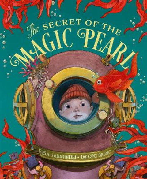 The Secret of the Magic Pearl by Elisa Sabatinelli - 9781636550060