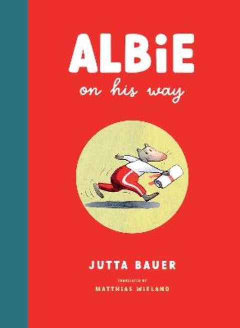 Albie on His Way by Jutta Bauer - 9781636550329