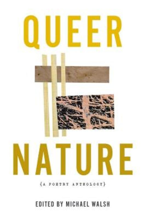 Queer Nature - A Poetry Anthology by Michael Walsh - 9781637680384
