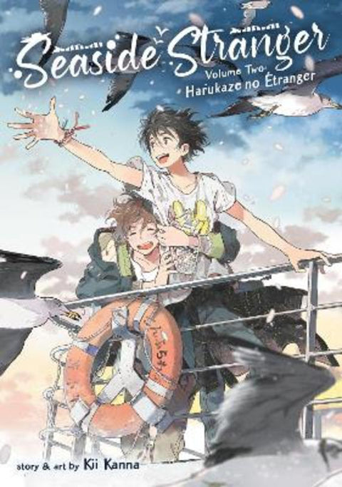Seaside Stranger Vol. 2: Harukaze no Etranger by Kii Kanna - 9781638581147