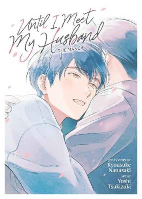 Until I Meet My Husband (Manga) by Ryousuke Nanasaki - 9781638581628