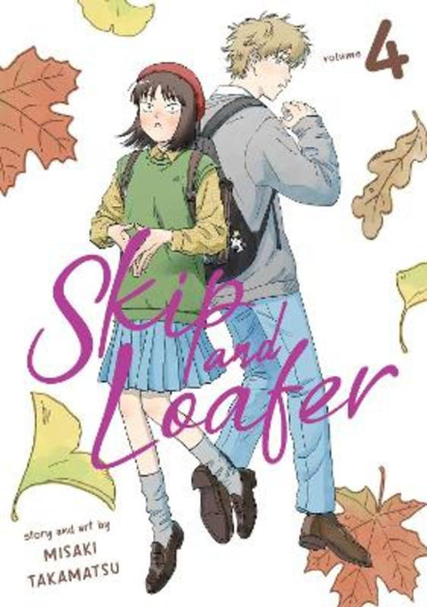 Skip and Loafer Vol. 4 by Misaki Takamatsu - 9781638582038