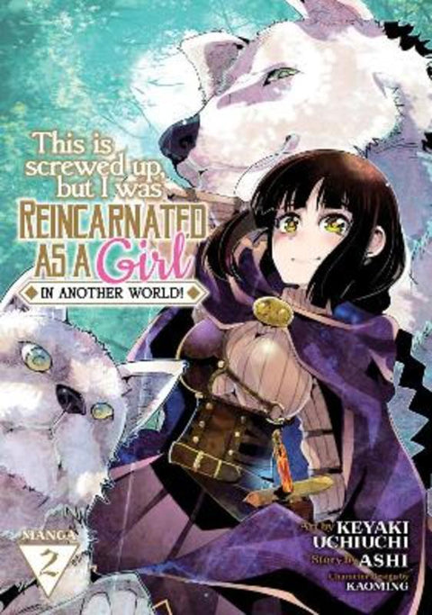 This Is Screwed Up, but I Was Reincarnated as a GIRL in Another World! (Manga) Vol. 2 by Ashi - 9781638583554