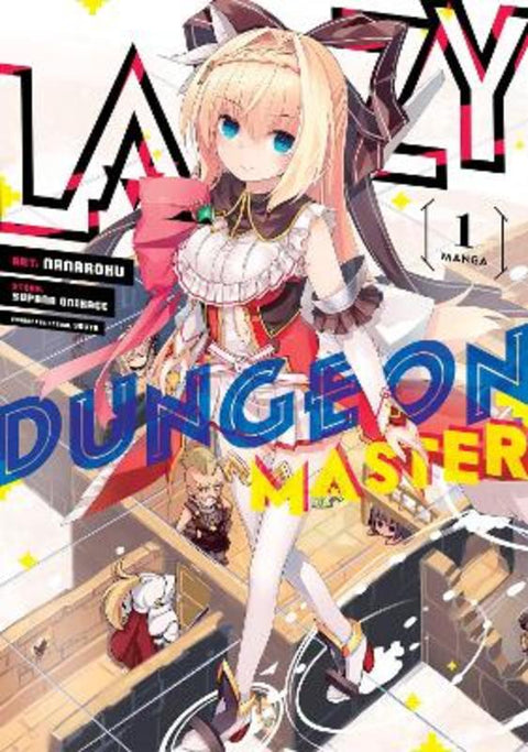 Lazy Dungeon Master (Manga) Vol. 1 by Supana Onikage - 9781638585862