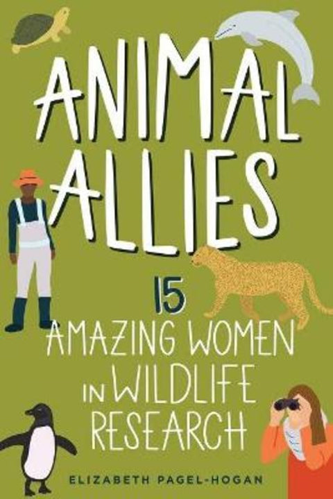 Animal Allies by Elizabeth Pagel-Hogan - 9781641606226
