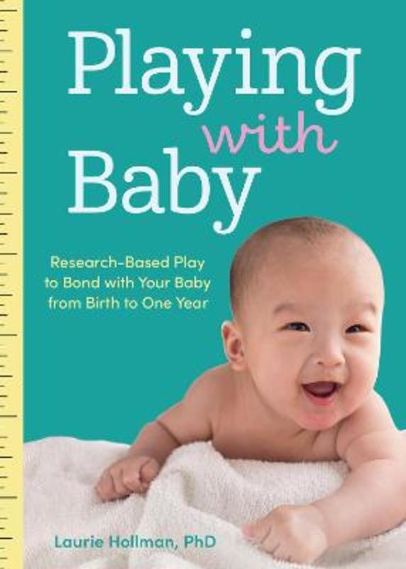 Playing with Baby by Laurie Hollman - 9781641704663