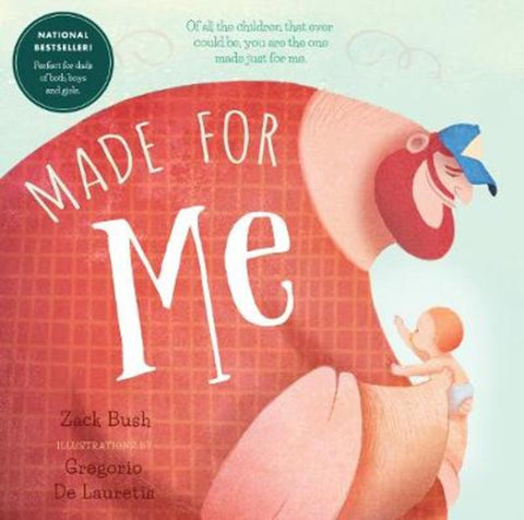 Made for Me by Zack Bush - 9781641704755