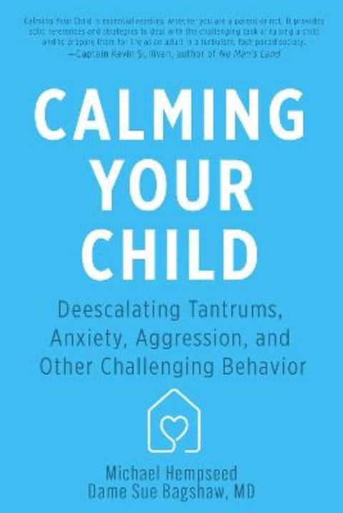Calming Your Child by Dame Sue Bagshaw - 9781641706667