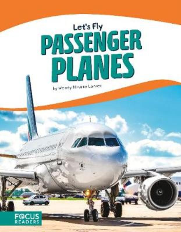 Let's Fly: Passenger Planes by Wendy Hinote Lanier - 9781641853989